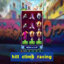 hill climb racing dinheiro infinito 2